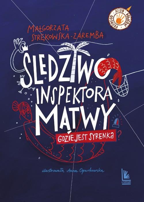 Image of Śledztwo inspektora Mątwy Gdzie jest syrenka?