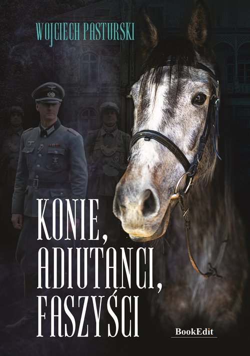 Image of Konie adiutanci faszyści