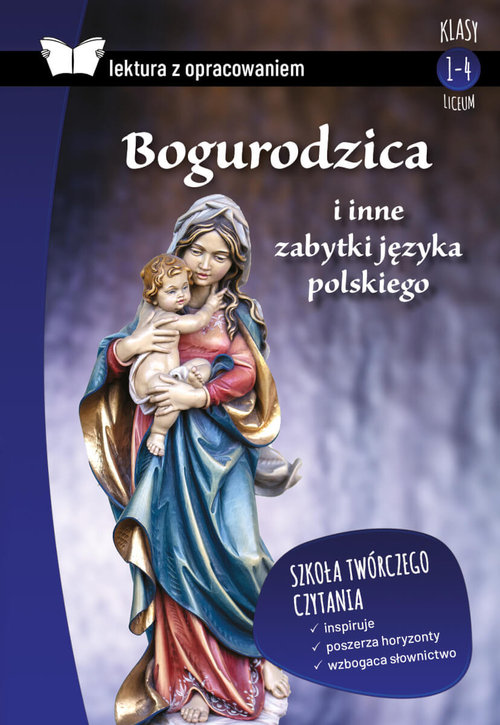 Image of Bogurodzica i inne zabytki języka polskiego Lektura z opracowaniem Liceum