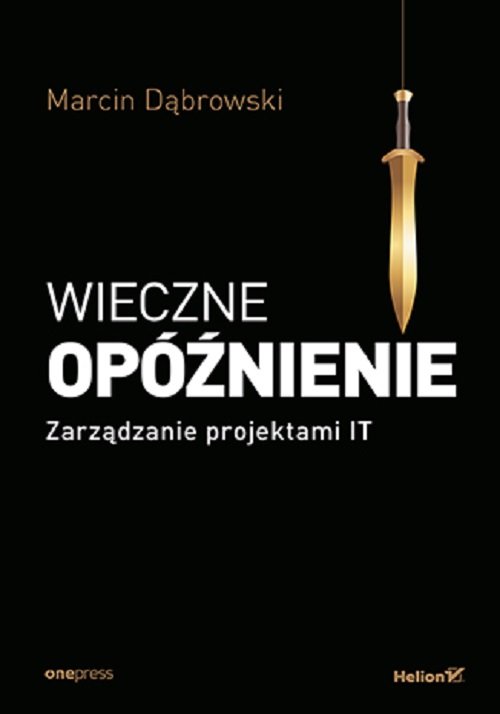 Image of Wieczne opóźnienie Zarządzanie projektami IT