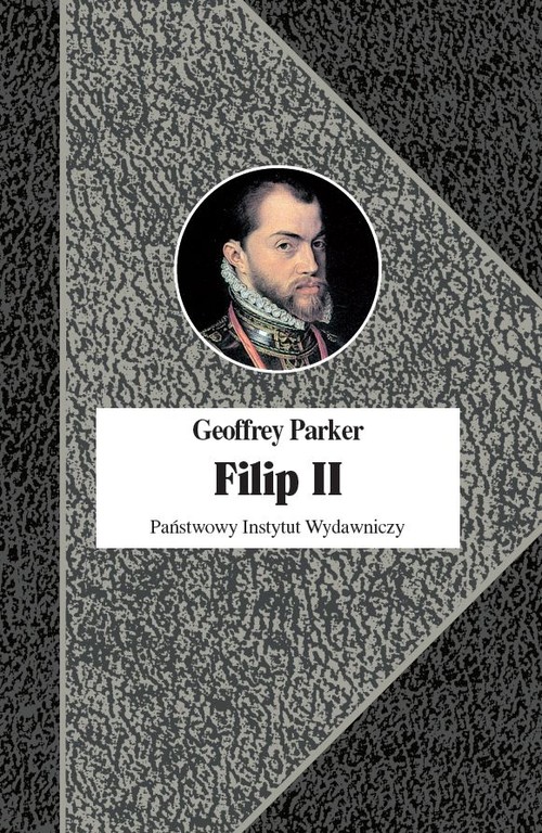 Image of Filip II Król nieprzezorny