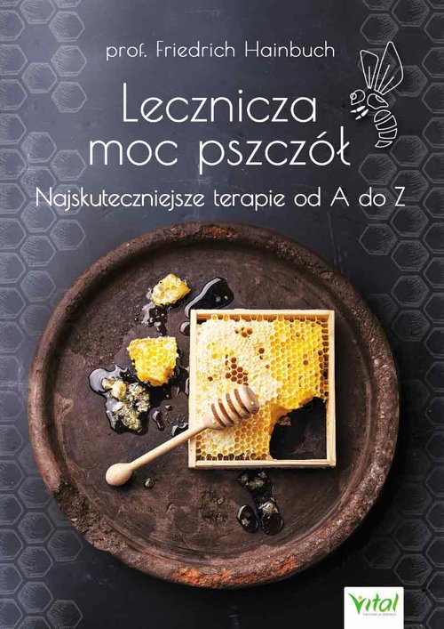 Image of Lecznicza moc pszczół