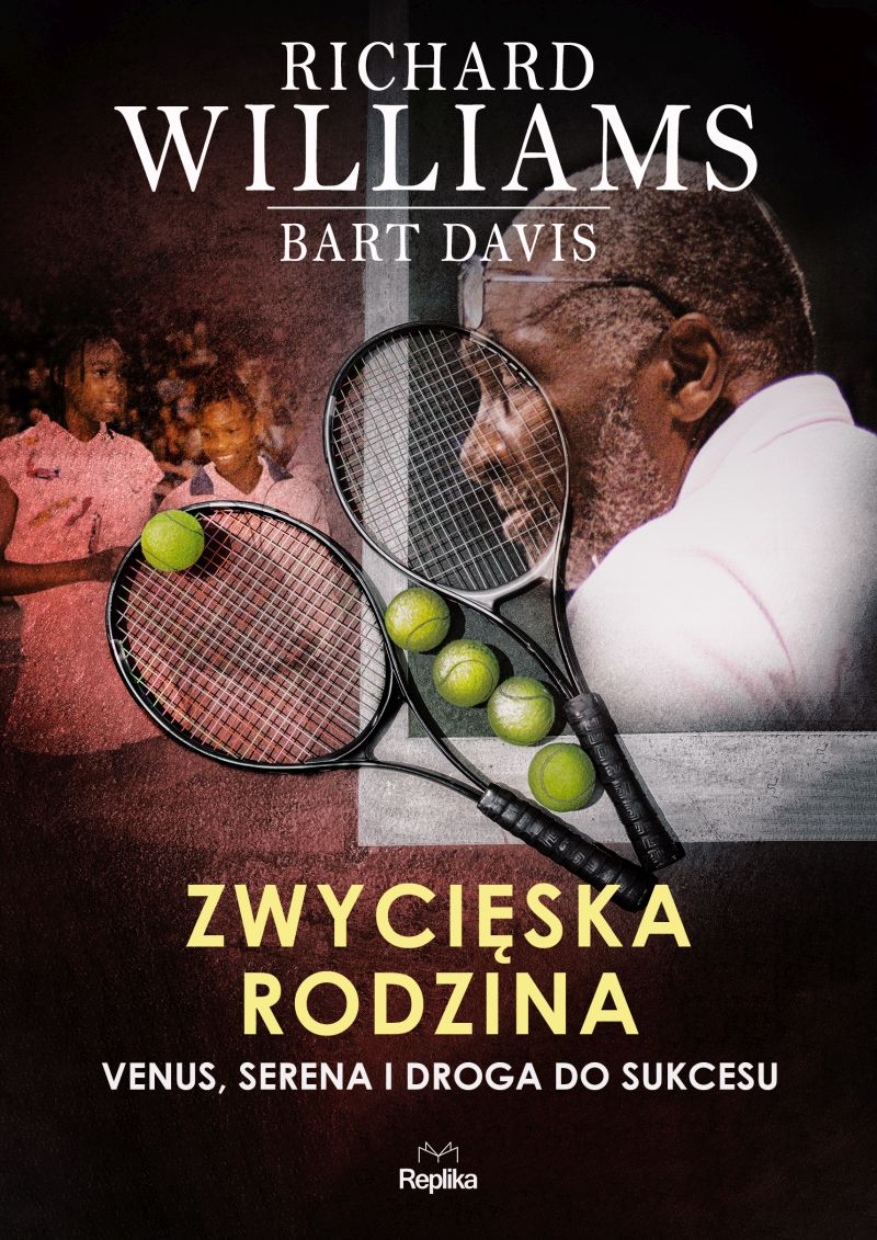 Image of Zwycięska rodzina Venus, Serena i droga do sukcesu