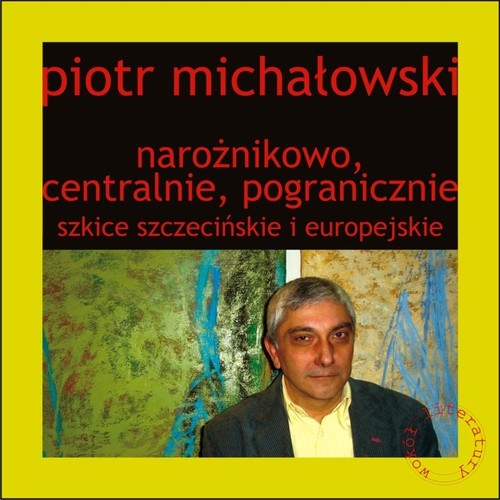 Image of Narożnikowo, centralnie, pogranicznie Szkice szczecińskie i europejskie