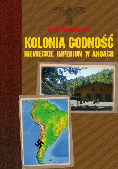 Image of Kolonia Godność niemieckie imperium w Andach