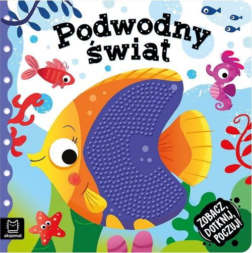 Image of Zobacz dotknij poczuj! Podwodny świat Książeczka sensoryczna