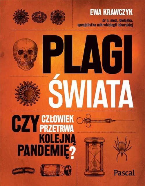 Image of Plagi świata. Czy człowiek przetrwa kolejną pandemię?