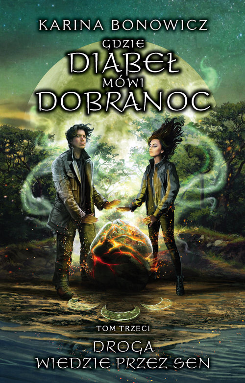 Image of Droga wiedzie przez sen Gdzie diabeł mówi dobranoc Tom 3