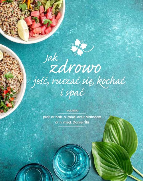 Image of Jak zdrowo jeść ruszać się kochać i spać