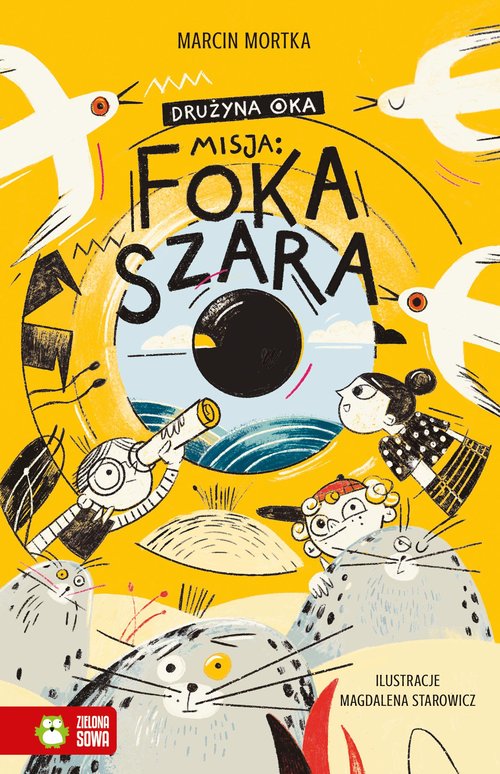 Image of Drużyna Oka Tom 1 Misja Foka szara