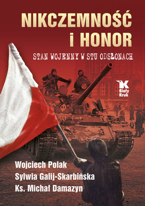 Image of Nikczemność i honor Stan wojenny w stu odsłonach
