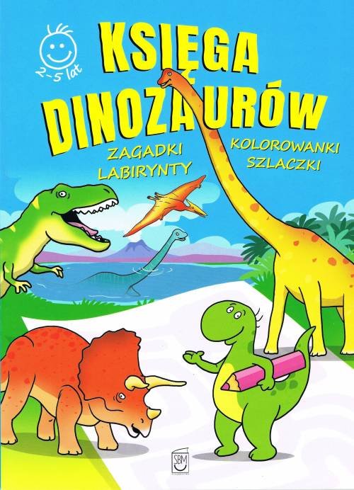 Image of Księga Dinozaurów activity Zagadki, kolorowanki, labirynty, szlaczki