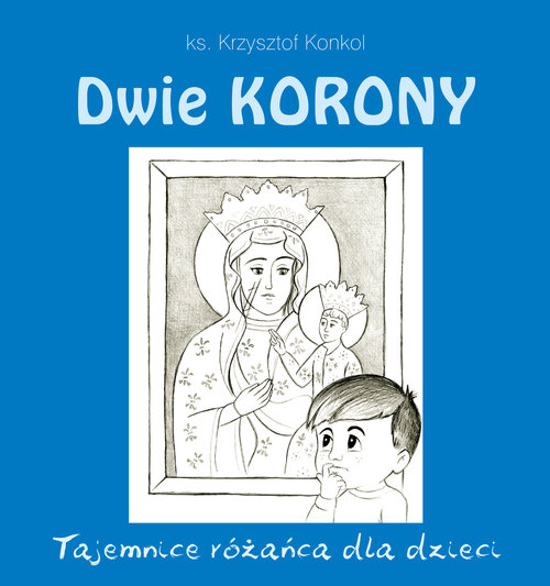 Image of Dwie Korony Tajemnice różańca dla dzieci