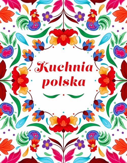 Image of Kuchnia Polska Niezapomniane smaki
