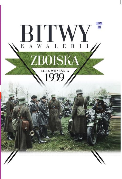 Image of Bitwy Kawalerii Tom 30 Zboiska 14-16 IX 1939