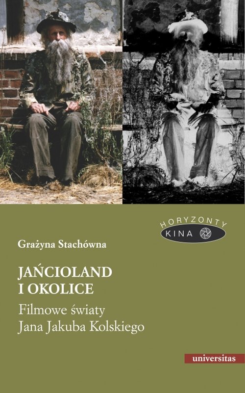 Image of Jańcioland i okolice Filmowe światy Jana Jakuba Kolskiego
