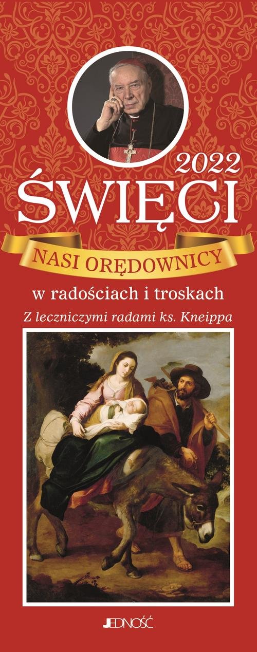 Image of Święci Nasi orędownicy w radościach i troskach Z leczniczymi radami ks. Kneippa