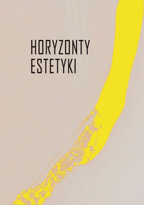 Image of Horyzonty estetyki Studia dedykowane Iwonie Lorenc