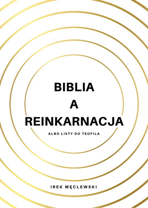 Image of Biblia a reinkarnacja Albo Listy do Teofila