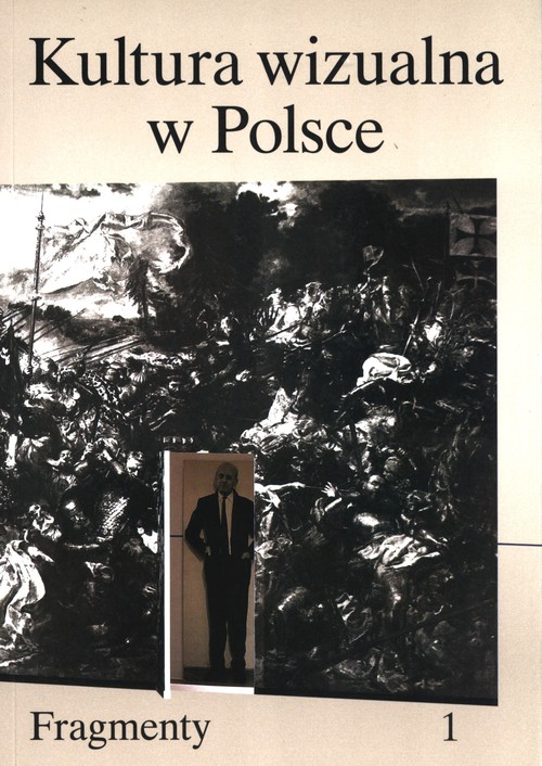 Image of Kultura wizualna w Polsce. Tom 1 Fragmenty