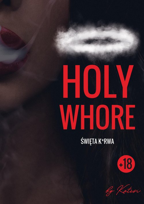 Image of Holy whore. Święta k*rwa