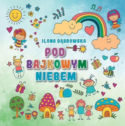 Image of Pod bajkowym niebem