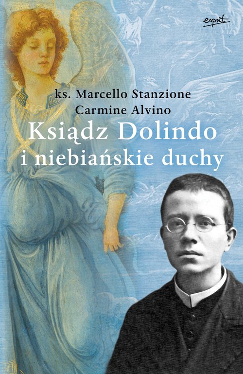 Image of Ksiądz Dolindo i niebiańskie duchy