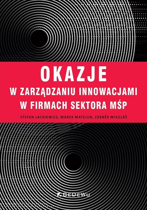 Image of Okazje w zarządzaniu innowacjami w firmach sektora MŚP