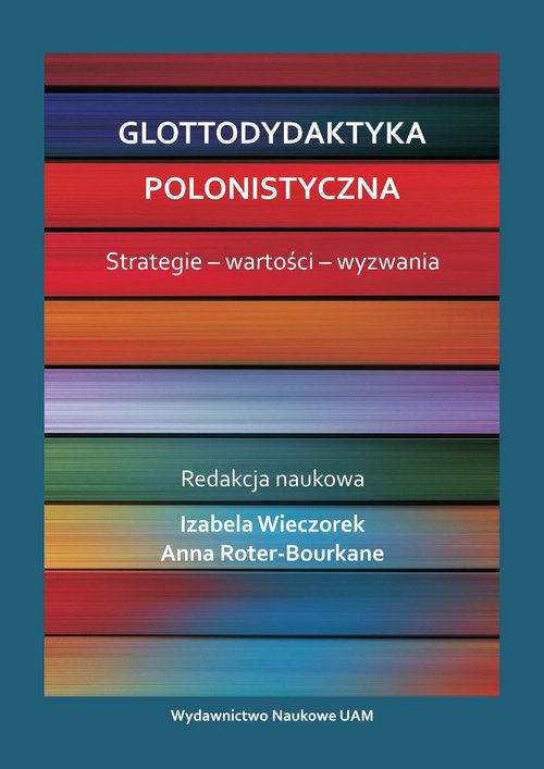 Image of Glottodydaktyka polonistyczna Strategie - wartości - wyzwania