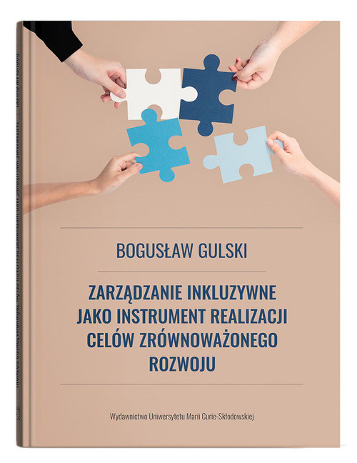 Image of Zarządzanie inkluzywne jako instrument realizacji celów zrównoważonego rozowju