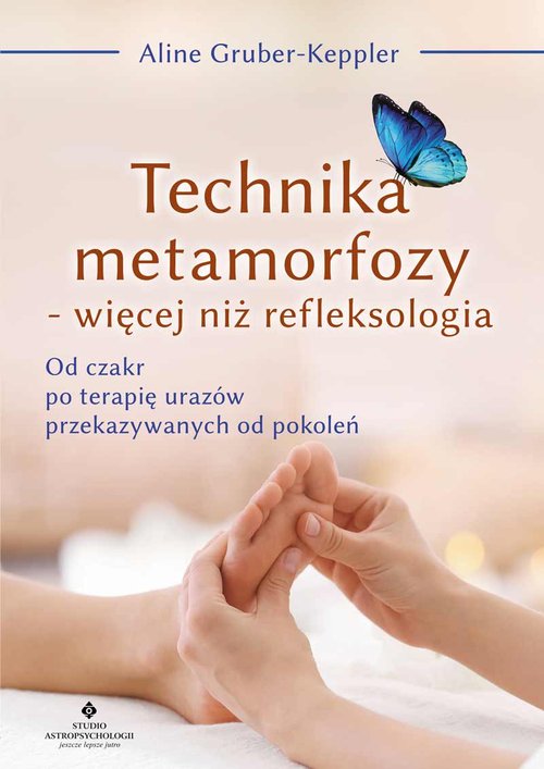 Image of Technika metamorfozy więcej niż refleksologia