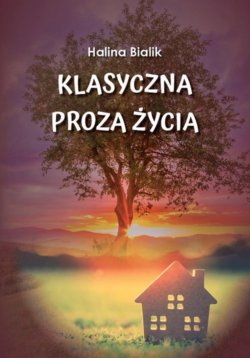 Image of Klasyczna proza życia