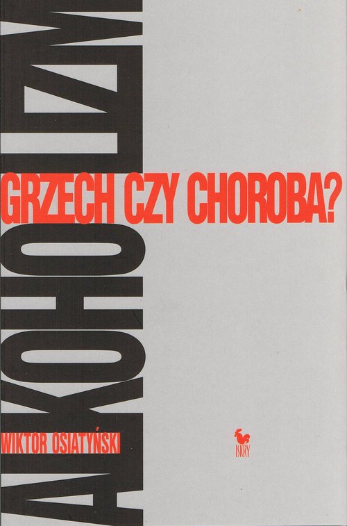 Image of Alkoholizm Grzech czy choroba?