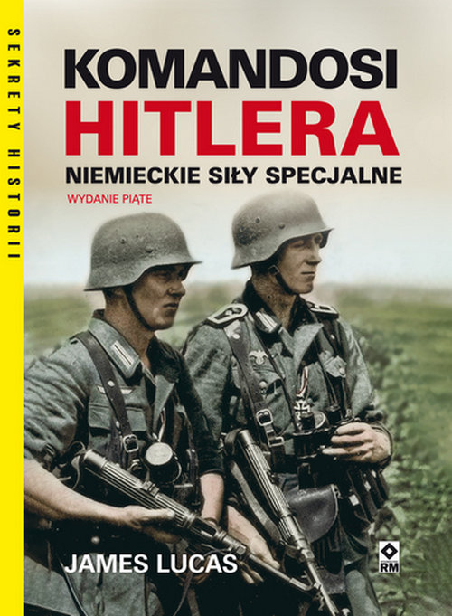 Image of Komandosi Hitlera Niemieckie siły specjalne