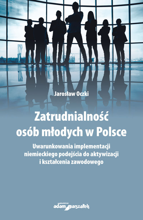 Image of Zatrudnialność osób młodych w Polsce