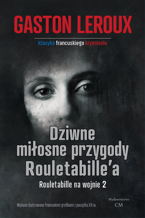 Image of Dziwne miłosne przygody Rouletabille