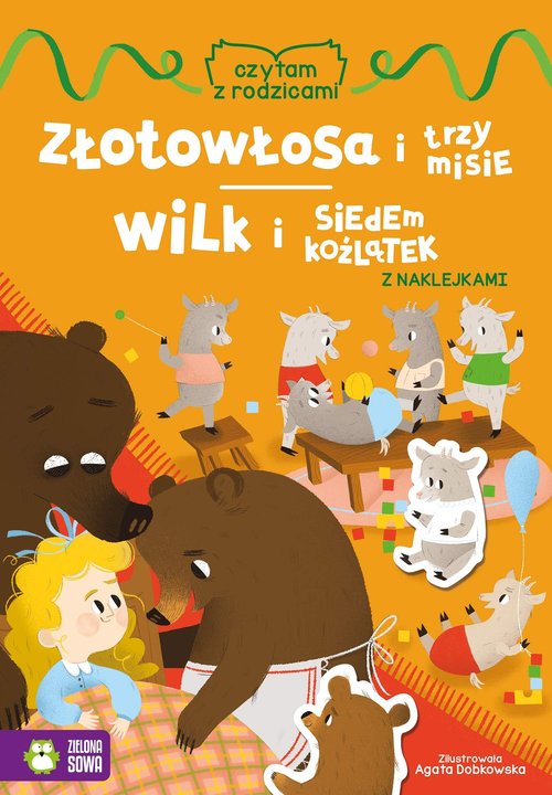 Image of Czytam z rodzicami Złotowłosa i trzy misie Wilk i siedem koźlątek