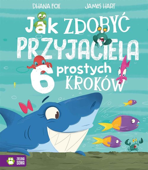 Image of Jak zdobyć przyjaciela 6 prostych kroków