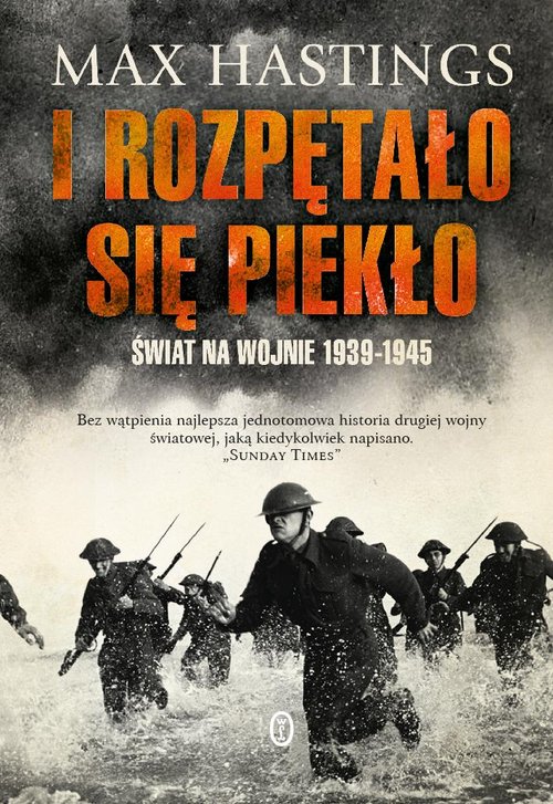 Image of I rozpętało się piekło Świat na wojnie 1939-1945