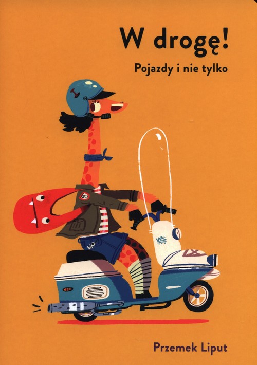 Image of W drogę! Pojazdy i nie tylko