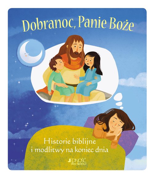 Image of Dobranoc Panie Boże Historie biblijne i modlitwy na koniec dnia
