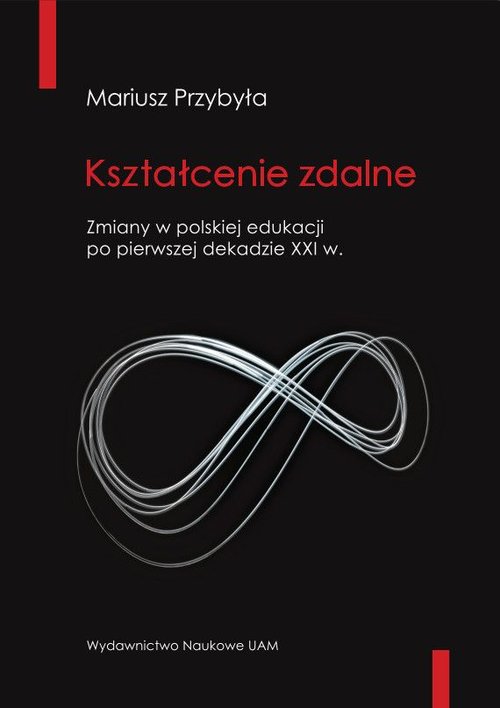 Image of Kształcenie zdalne Zmiany w polskiej edukacji po pierwszej dekadzie XXI wieku