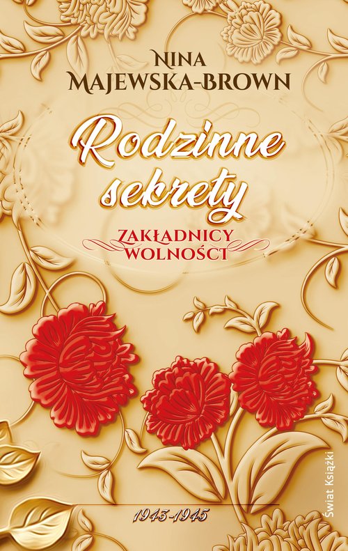 Image of Rodzinne sekrety Zakładnicy wolności 1943-1945