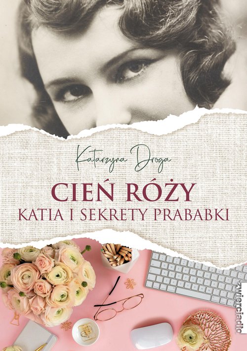 Image of Cień róży Katia i sekrety prababki