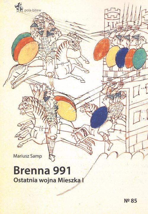 Image of Brenna 991 Ostatnia wojna Mieszka I