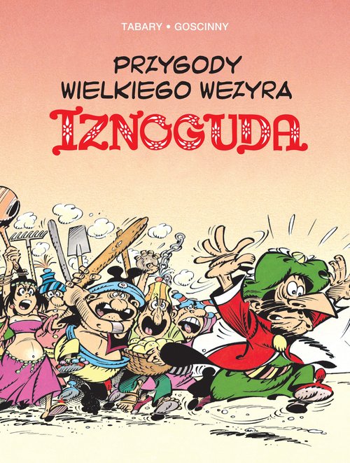 Image of Przygody wielkiego wezyra Iznoguda Tom 5