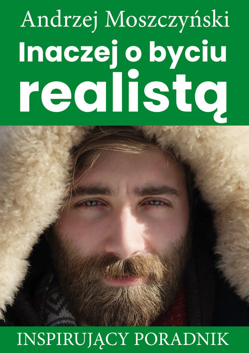Image of Inaczej o byciu realistą Inspirujący poradnik