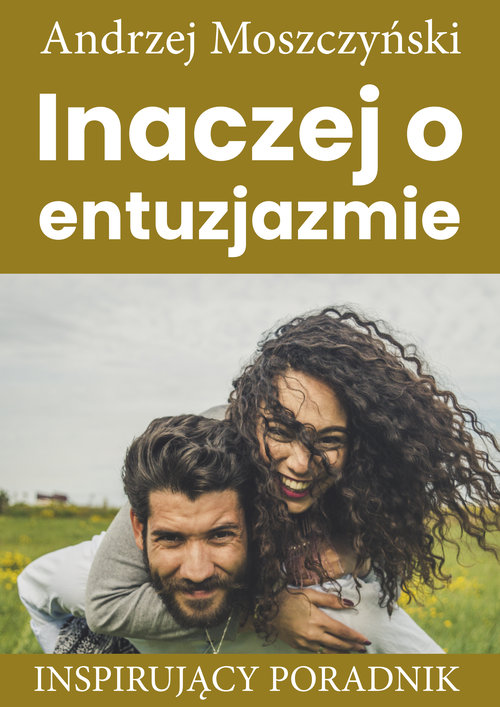Image of Inaczej o entuzjazmie Inspirujący poradnik