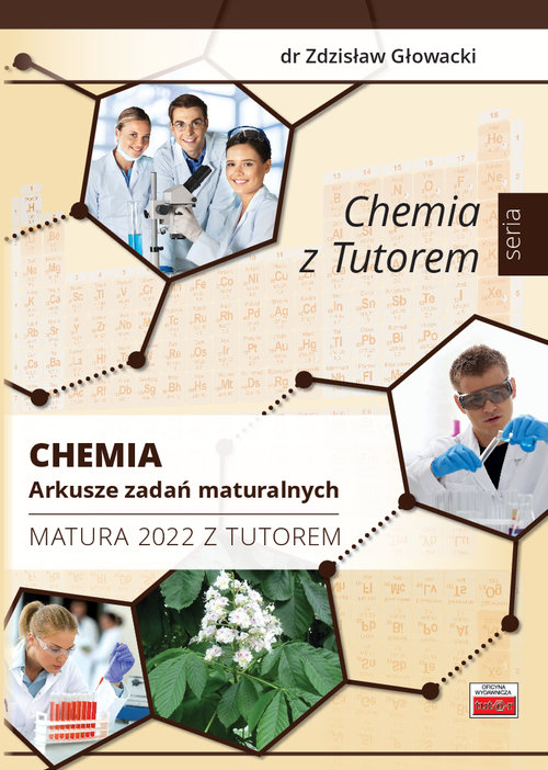 Image of Chemia Arkusze zadań maturalnych Matura 2022 z Tutorem