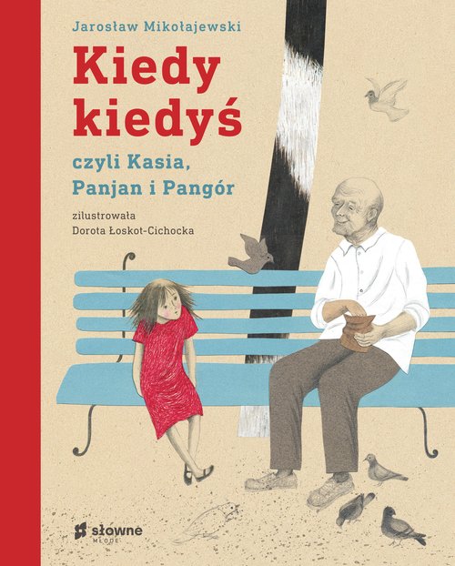 Image of Kiedy kiedyś, czyli czyli Kasia, Panjan i Pangór